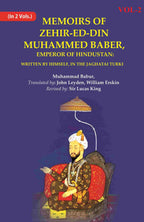 Memoirs of Zehir-Ed-Din Muhammed Baber, Emperor of Hindustan: Written by Himself, in the Jaghatai Turki 2nd - Gyan Books | Grocsy