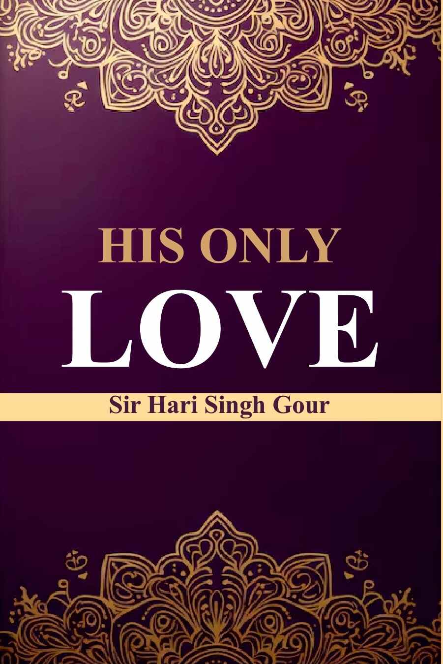 His Only Love - Gyan Books | Grocsy