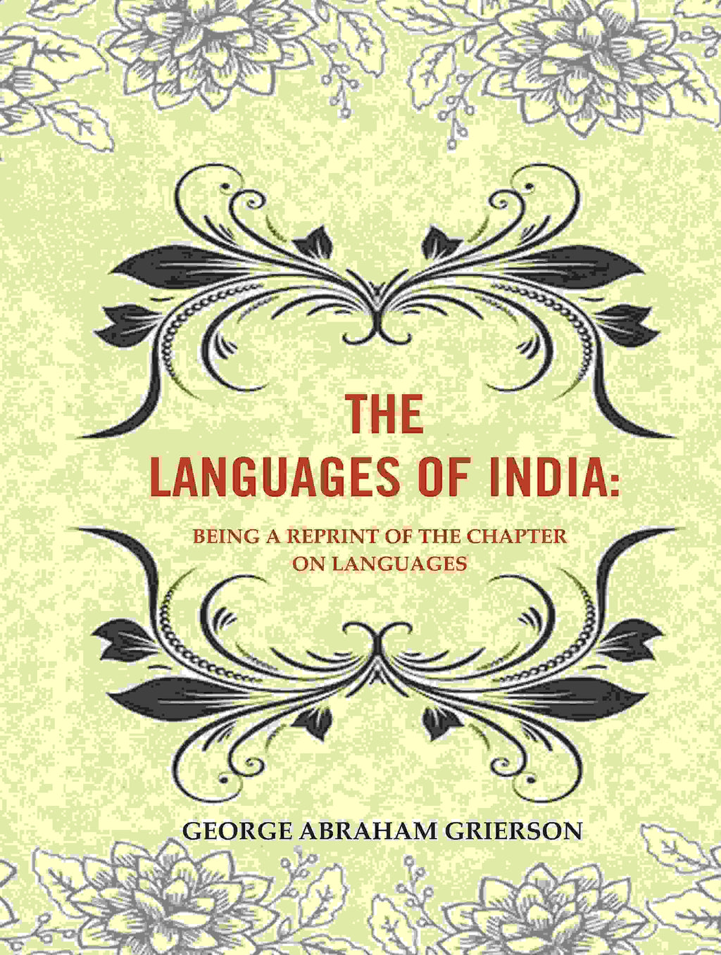 The Languages of India: Being a Reprint of the Chapter on Languages - Gyan Books | Grocsy
