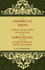 The Assembly of Mirth A Literal Translation Into English of the Sabha Bilasa One of the Degree of Honour Hindi Text-Books - Gyan Books | Grocsy