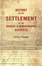 Report on the Settlement of the Ajmere & Mhairwarra Districts - Gyan Books | Grocsy