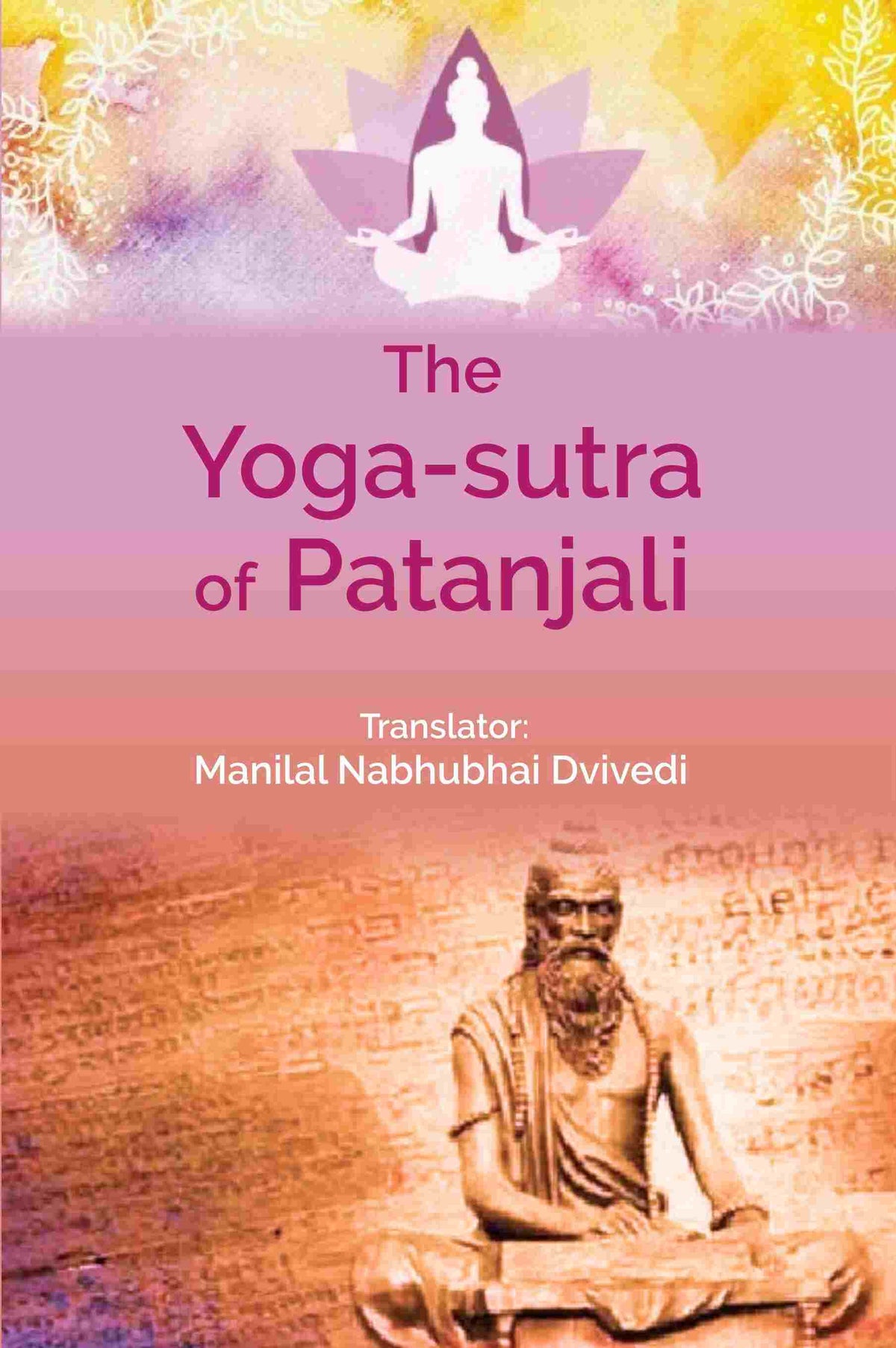The Yoga-sutra of Patanjali - Gyan Books | Grocsy
