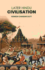 Later Hindu Civilisation - Gyan Books | Grocsy