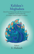 Kalidasa'S Meghaduta: Edited From Manuscripts With The Commentary Of Vallabhadeva And Provided With A - Gyan Books | Grocsy