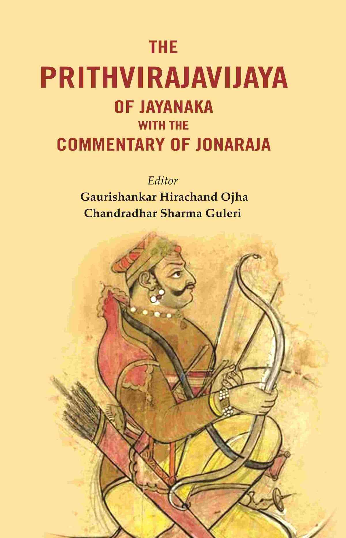 The Prithvirajavijaya of jayanaka with the Commentary of Jonaraja - Gyan Books | Grocsy