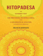 Hitopadesa: The Sanskrit Text of the First Book, or Mitra-Labha; with a Grammatical Analysis, Alphabetically Arranged - Gyan Books | Grocsy