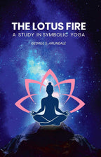 The Lotus Fire: A Study in Symbolic Yoga - Gyan Books | Grocsy