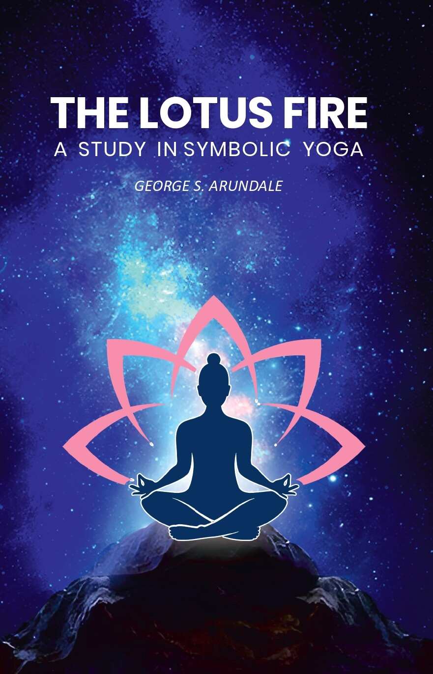 The Lotus Fire: A Study in Symbolic Yoga - Gyan Books | Grocsy