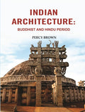 Indian Architecture: Buddhist and Hindu Period - Gyan Books | Grocsy