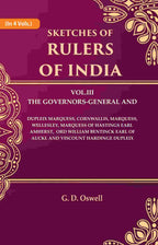 Sketches Of Rulers Of India: 3 The Governors-General And Dupleix Marquess, Cornwallis, Marquess, Vol. - Gyan Books | Grocsy