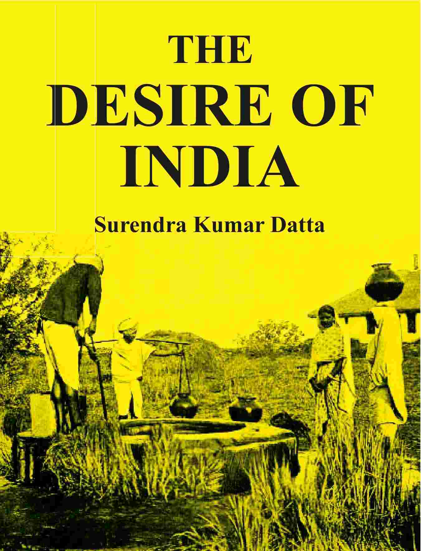 The Desire of India - Gyan Books | Grocsy