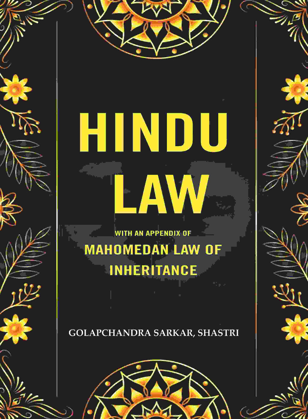 Hindu Law: With an Appendix of Mahomedan Law of Inheritance - Gyan Books | Grocsy