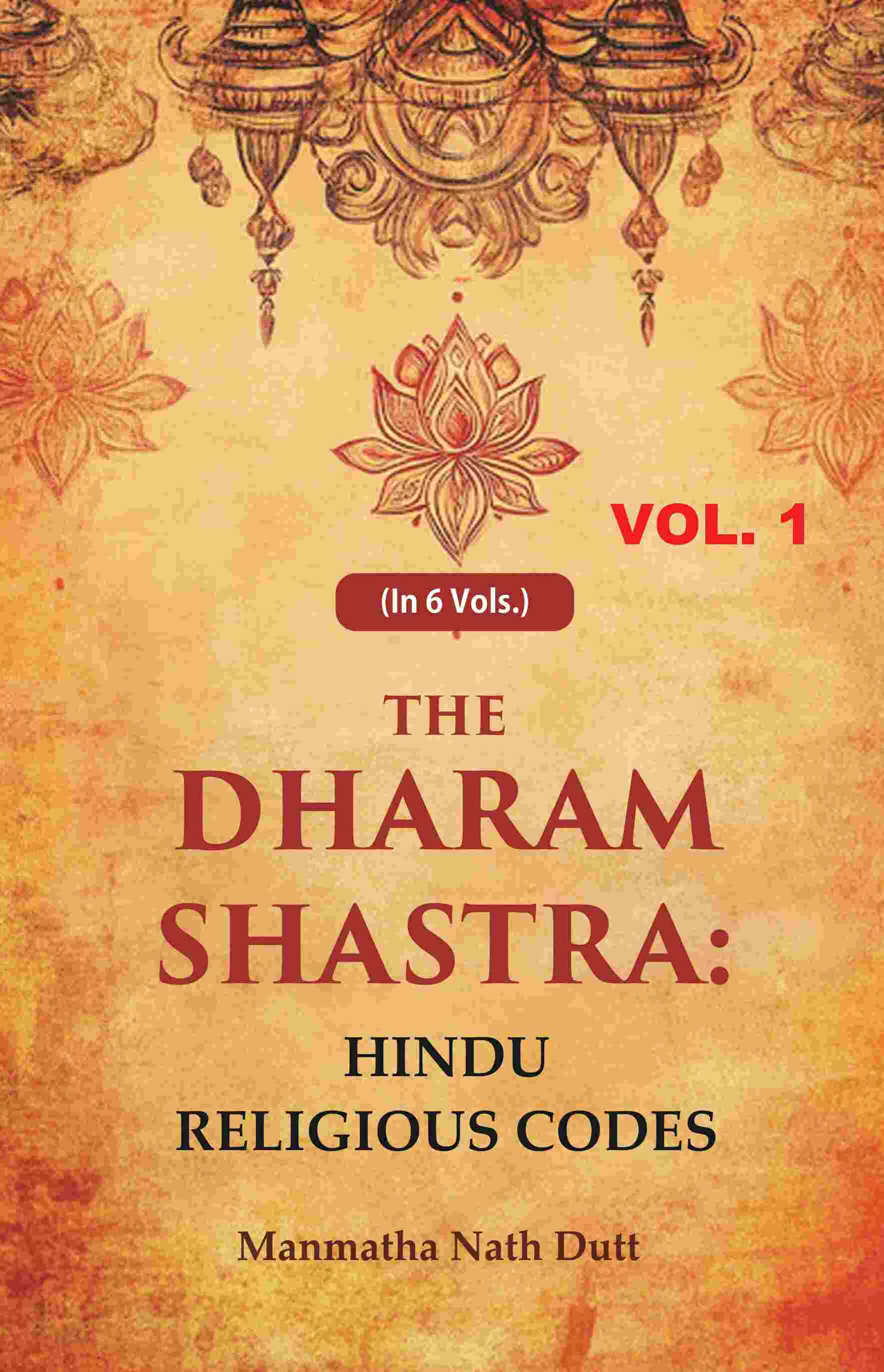 The Dharam Shastra: Hindu Religious Codes 1st - Gyan Books | Grocsy