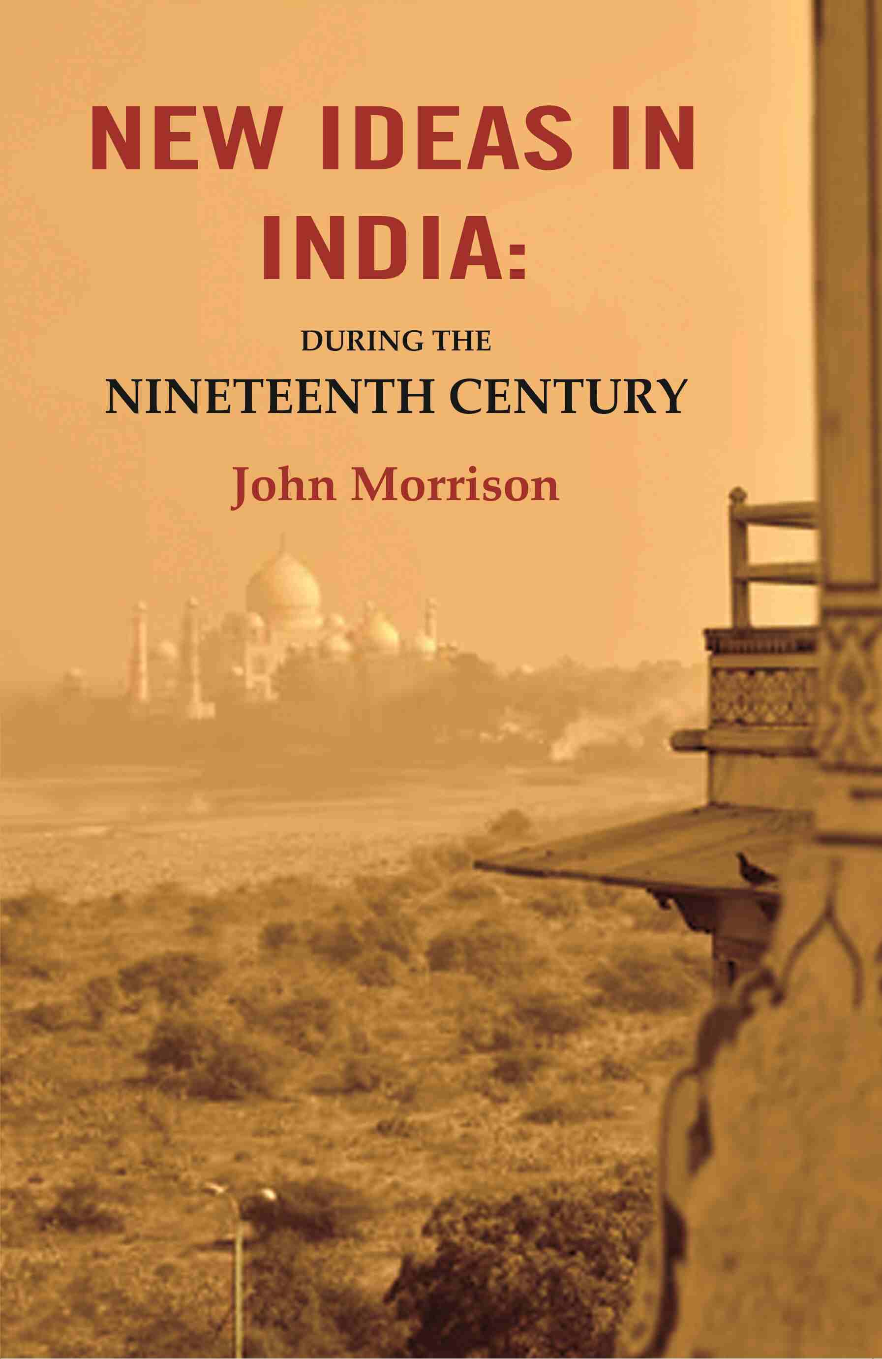 New Ideas in India: During the Nineteenth Century - Gyan Books | Grocsy