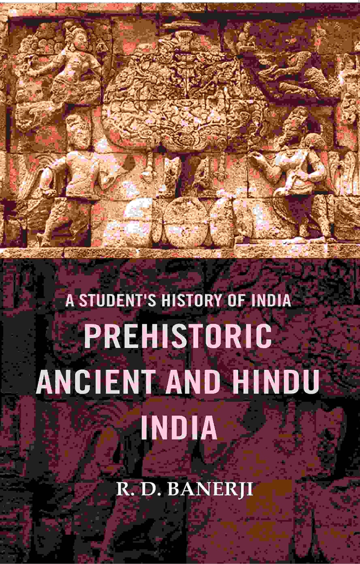 A Student's History of India Prehistoric Ancient and Hindu India - Gyan Books | Grocsy