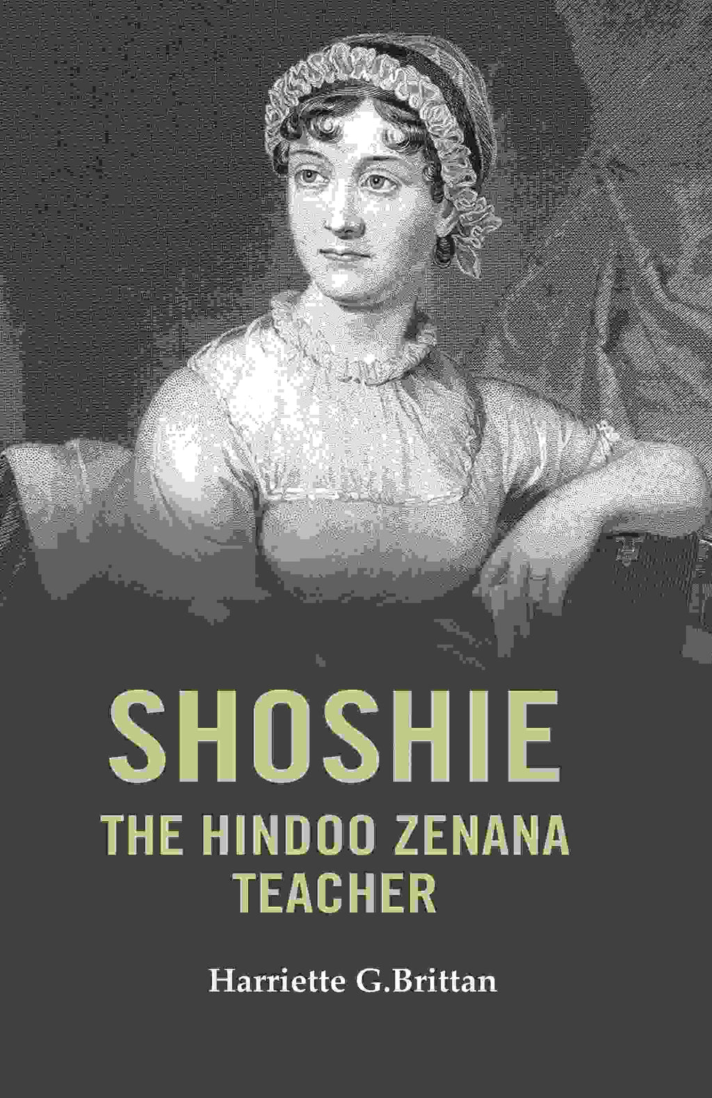 Shoshie the Hindoo Zenana Teacher - Gyan Books | Grocsy