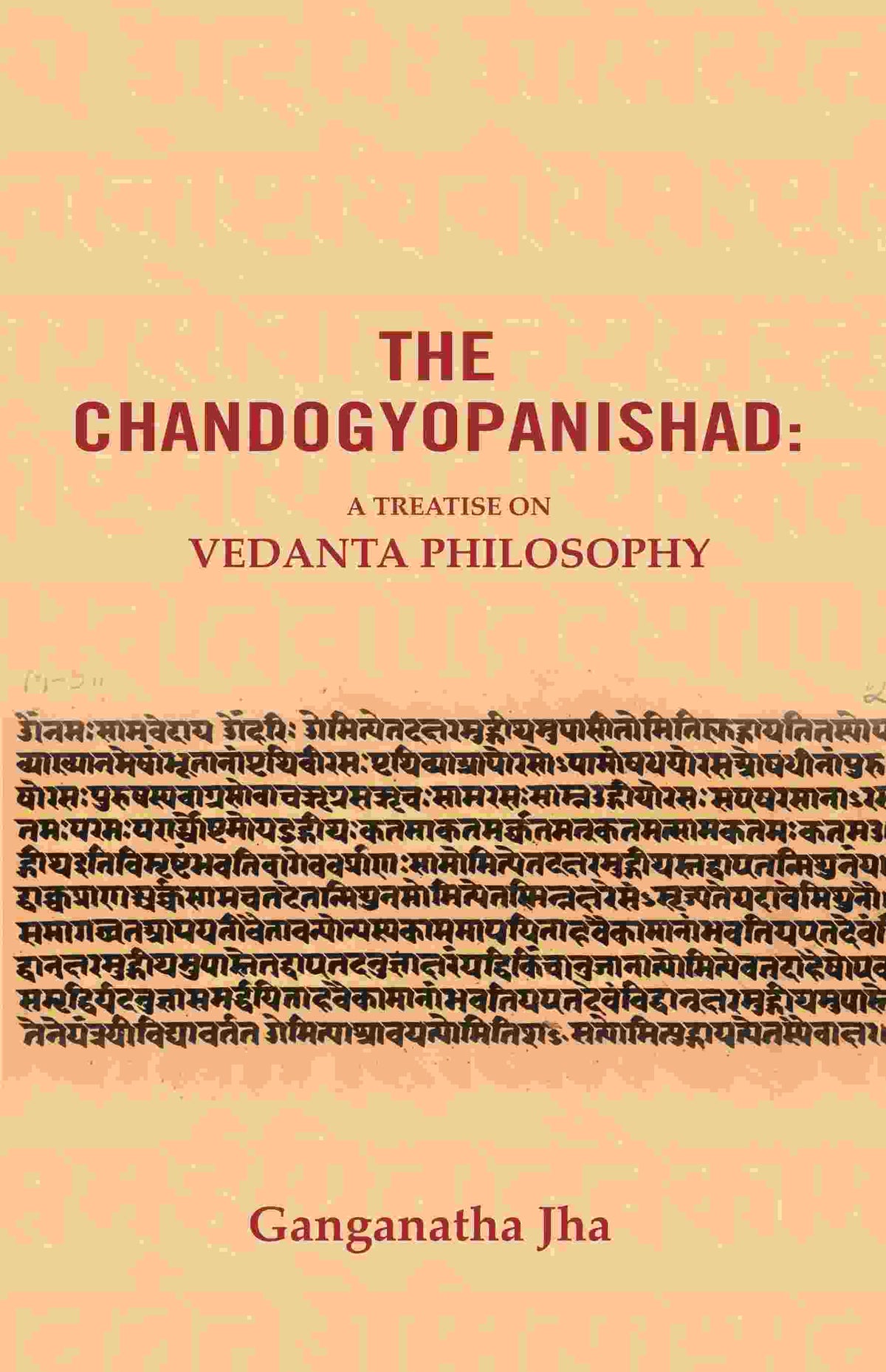 The Chandogyopanishad: A Treatise on Vedanta Philosophy - Gyan Books | Grocsy