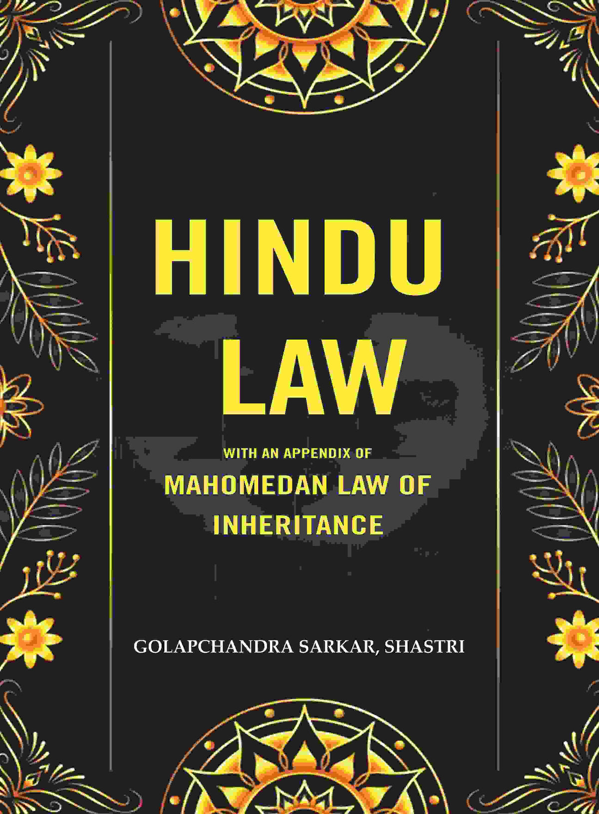 Hindu Law: With an Appendix of Mahomedan Law of Inheritance - Gyan Books | Grocsy