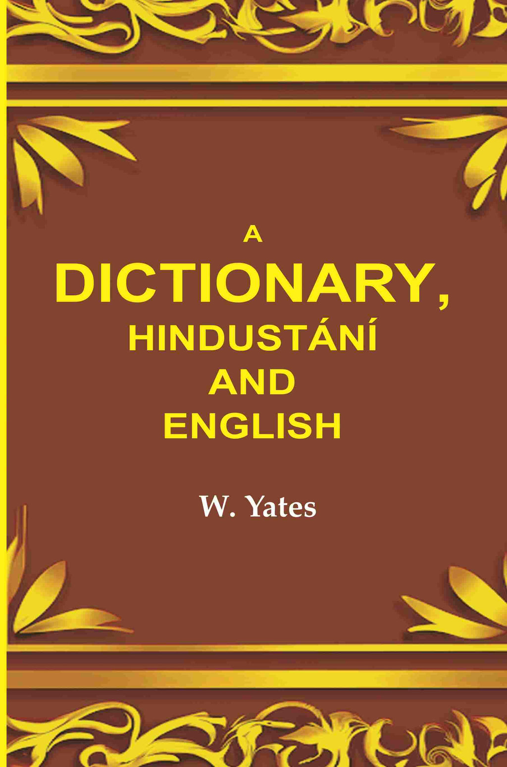 A dictionary, Hindustání and English - Gyan Books | Grocsy