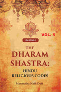 The Dharam Shastra: Hindu Religious Codes 5th - Gyan Books | Grocsy