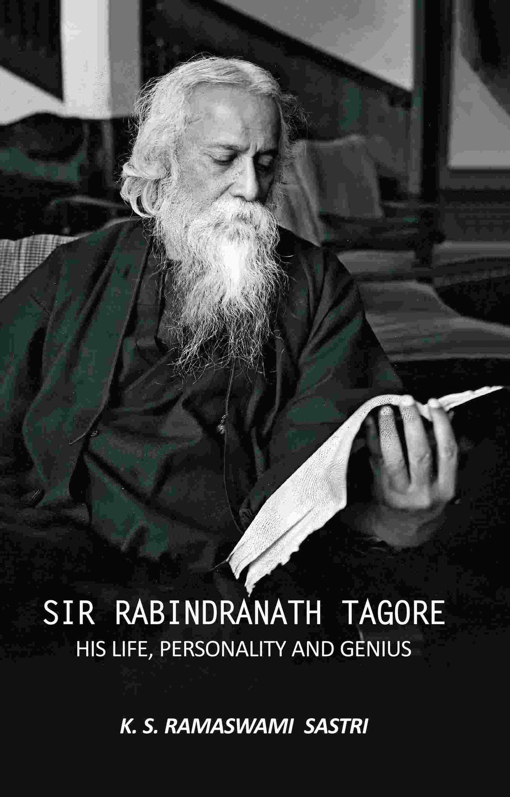 Sir Rabindranath Tagore: His Life, Personality, and Genius - Gyan Books | Grocsy