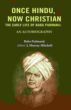 Once Hindu: Now christian, The early life of Baba Padmanji: An Autobiography - Gyan Books | Grocsy