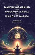 The Mandukyopanishad with Gaudāpada's Kārikās and the Bhāshya of S'ankara - Gyan Books | Grocsy