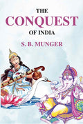 The Conquest of India - Gyan Books | Grocsy