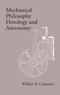 Mechanical Philosophy Horology and Astronomy - Gyan Books | Grocsy