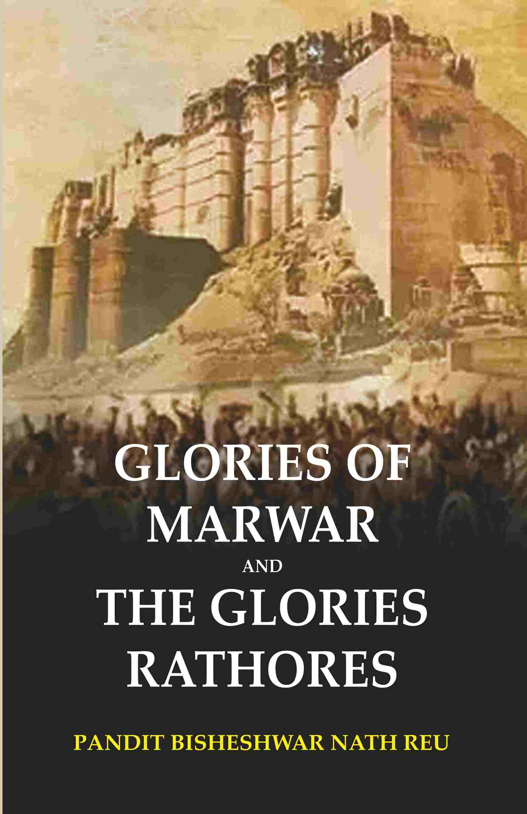 Glories of Marwar and The Glories Rathores - Gyan Books | Grocsy