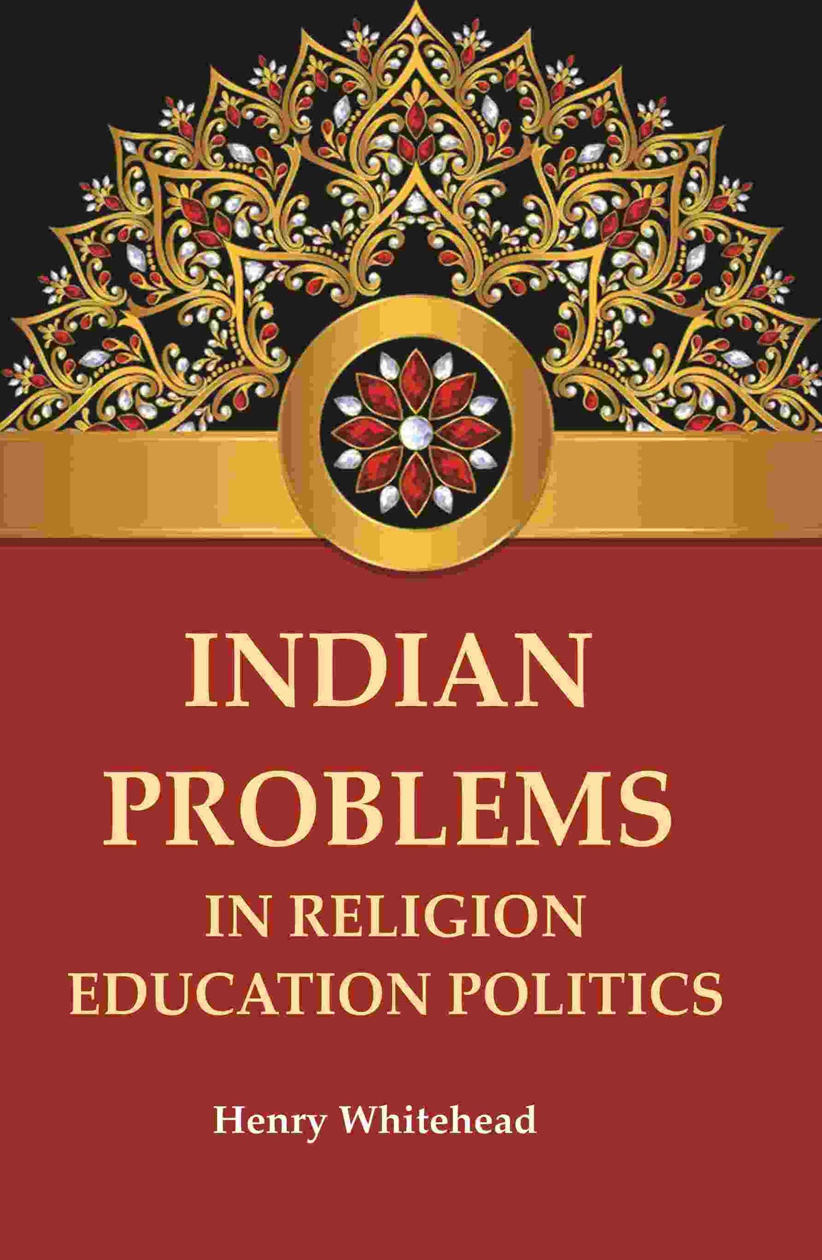 Indian Problems in Religion Education Politics - Gyan Books | Grocsy