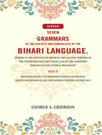 Seven Grammars Of The Dialects And Subdialects Of The Bihari Language Spoken In The Province Of Bihar - Gyan Books | Grocsy