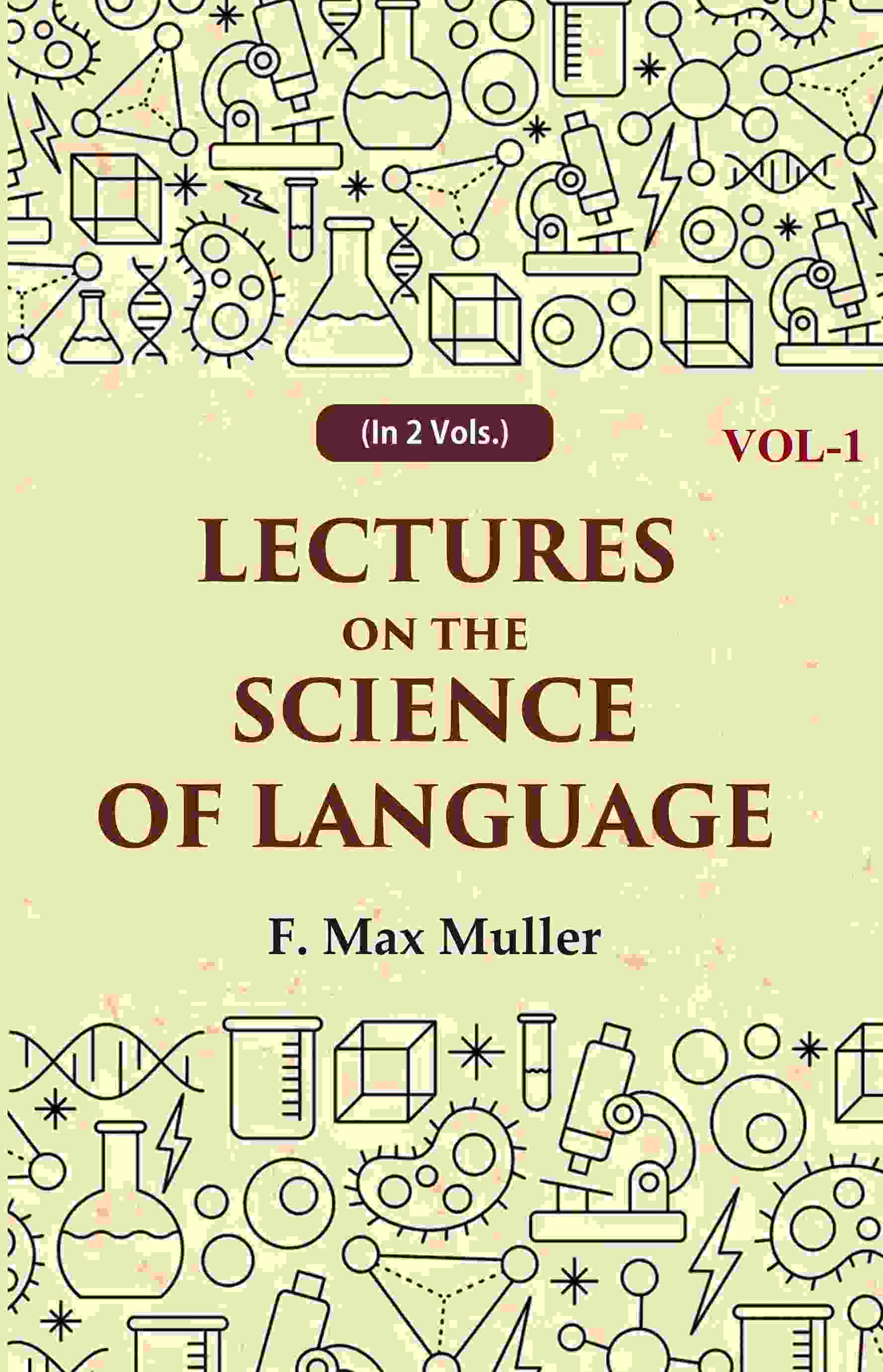Lectures on the Science of Language 1st - Gyan Books | Grocsy