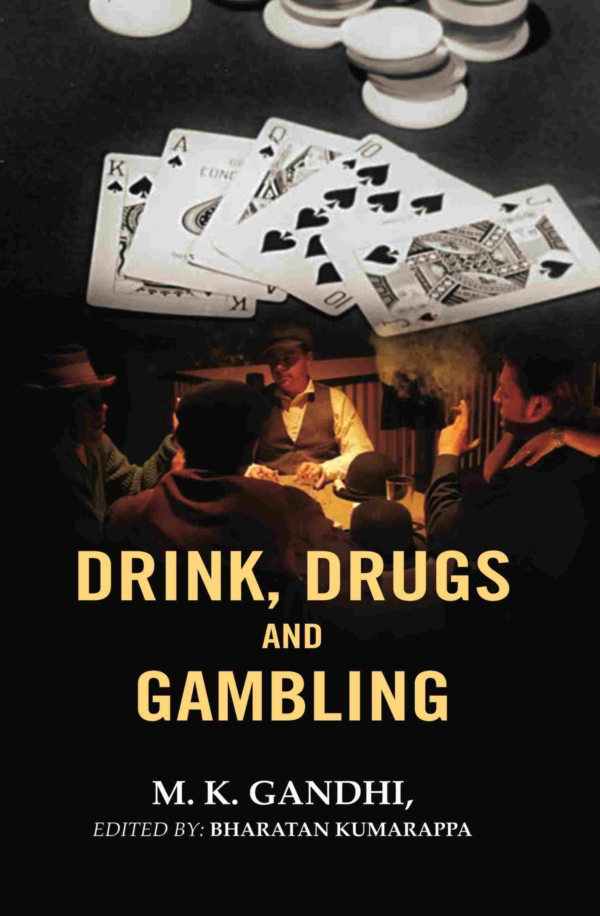 Drink, Drugs and Gambling - Gyan Books | Grocsy