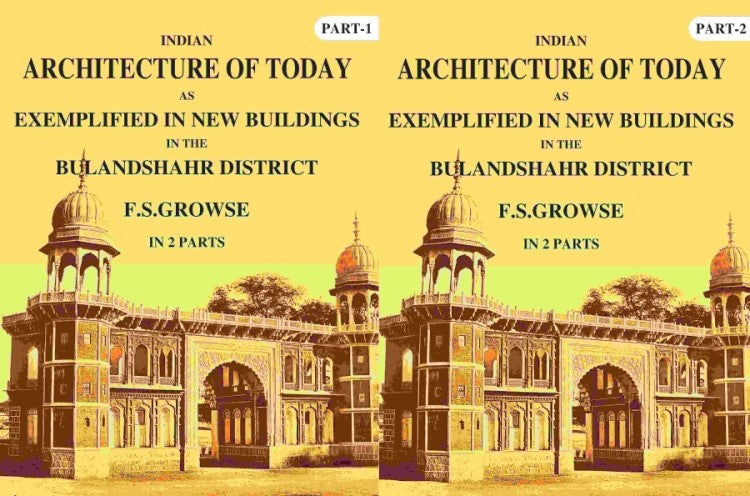 Indian Architecture of Today: As Exemplified In New Buildings in the Bulandshahr District 2 Parts Set - Gyan Books | Grocsy