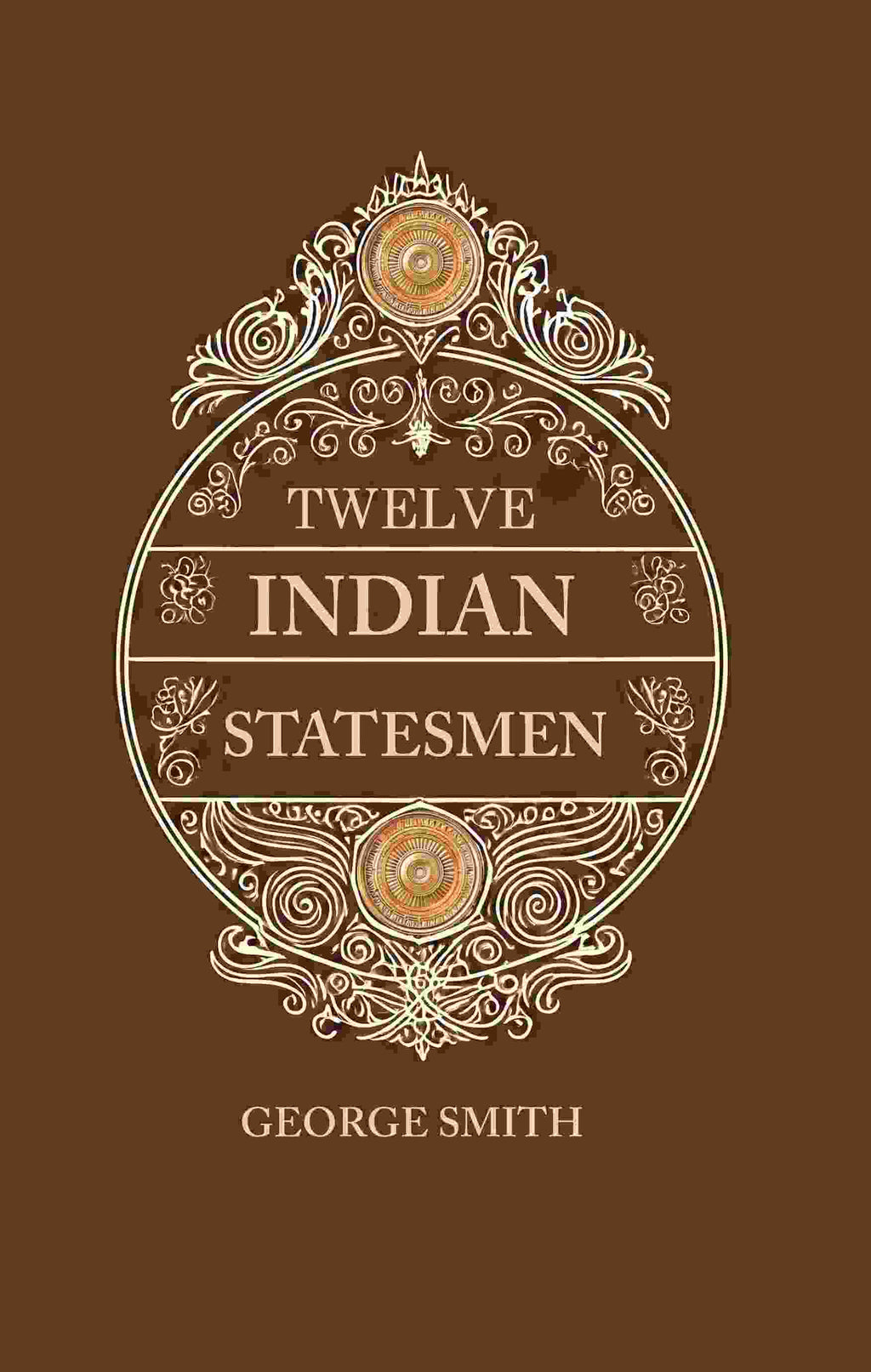 Twelve Indian Statesmen - Gyan Books | Grocsy