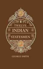 Twelve Indian Statesmen - Gyan Books | Grocsy