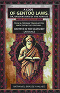 A Code Of Gentoo Laws,: Or, Ordinations Of The Pundits: From A Persian Translation, Made From The Original, - Gyan Books | Grocsy