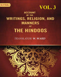 Account of the Writings, Religion, and Manners, of the Hindoos 3rd - Gyan Books | Grocsy