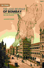 The Land Revenue of Bombay: A History of its Administration, Rise, and Progress 1st - Gyan Books | Grocsy