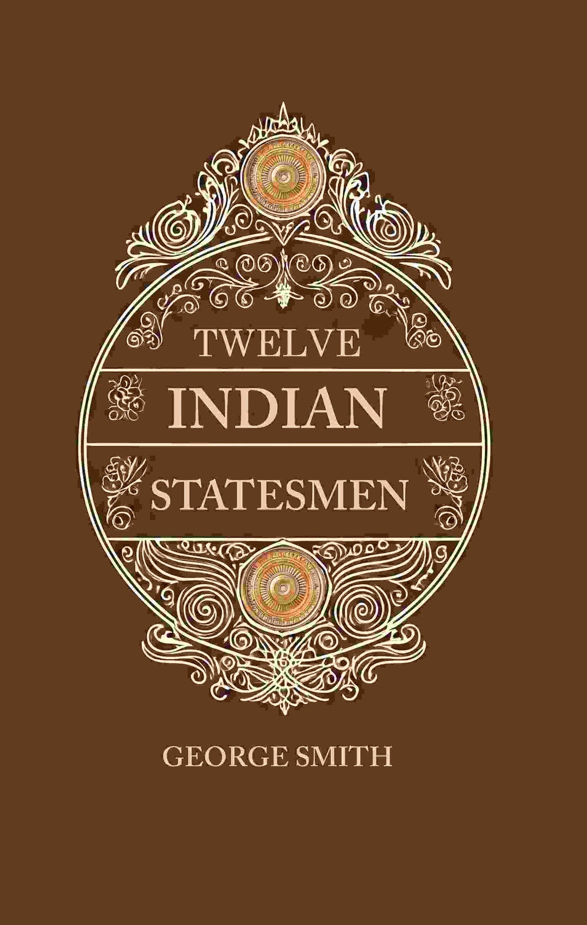 Twelve Indian Statesmen - Gyan Books | Grocsy