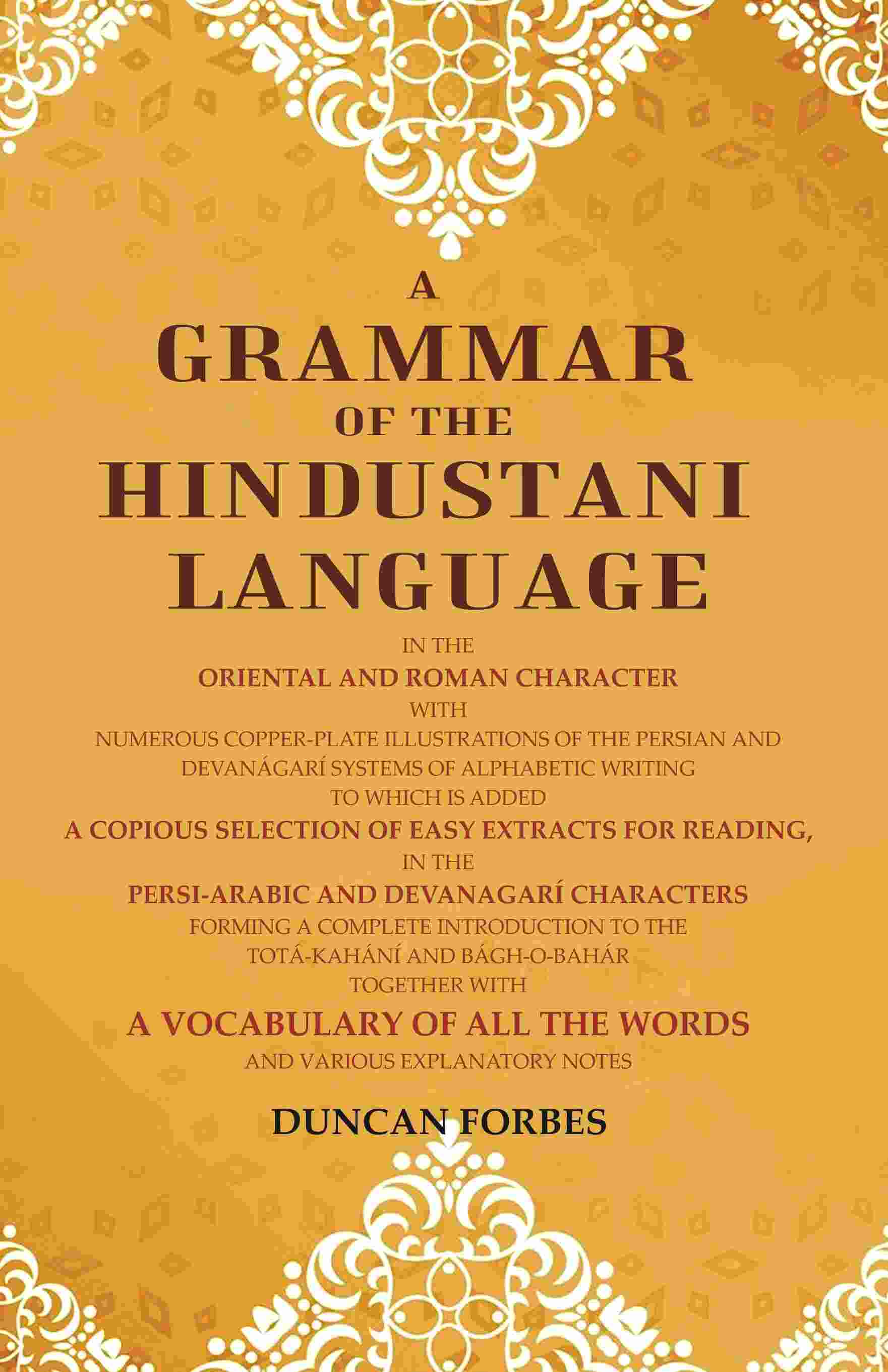 A Grammar Of The Hindustani Language: In The Oriental And Roman Character With Numerous Copper-Plate - Gyan Books | Grocsy