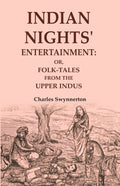 Indian Nights' Entertainment: Or, Folk-tales from the Upper Indus - Gyan Books | Grocsy