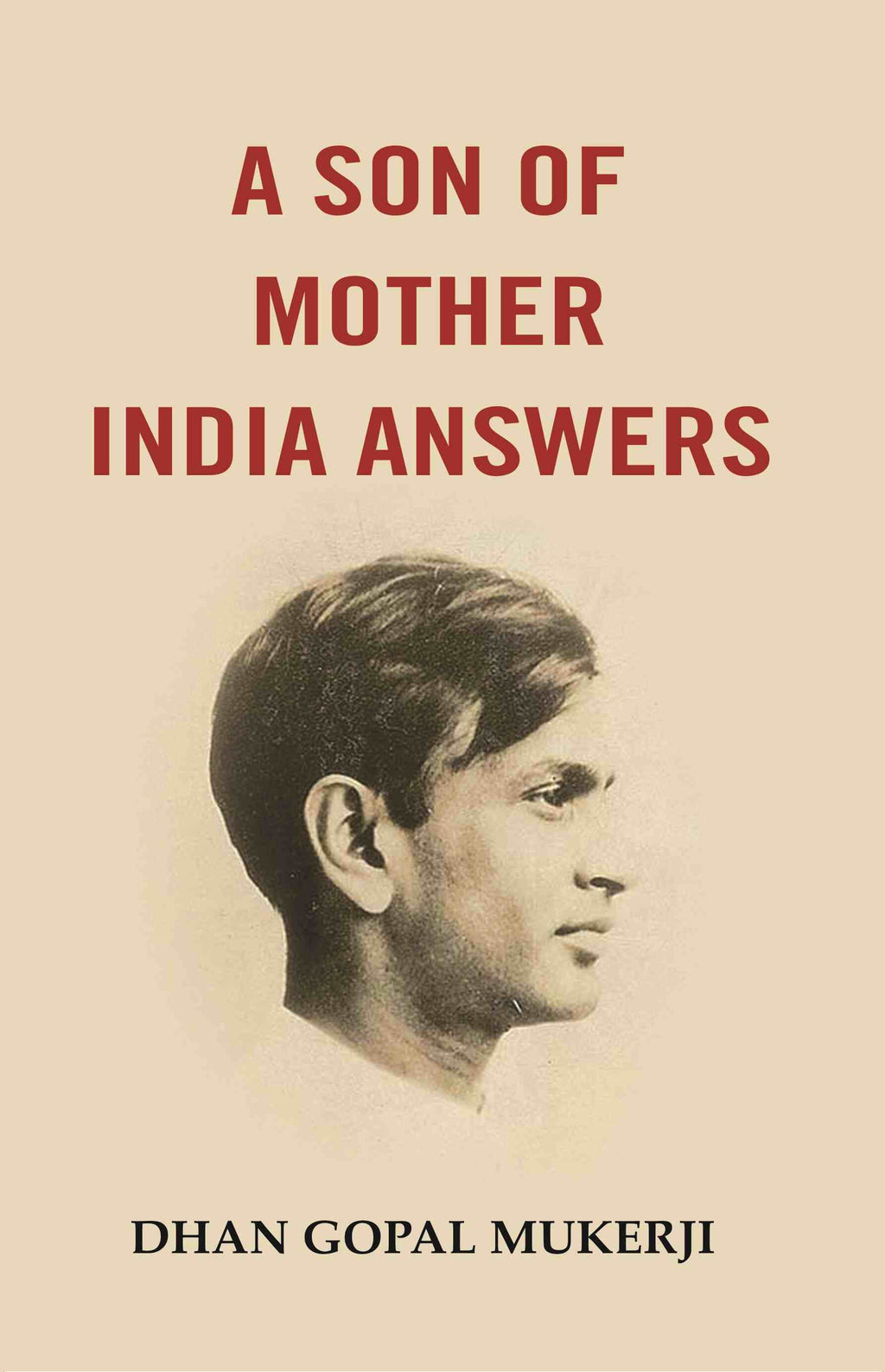 A Son of Mother India Answers - Gyan Books | Grocsy