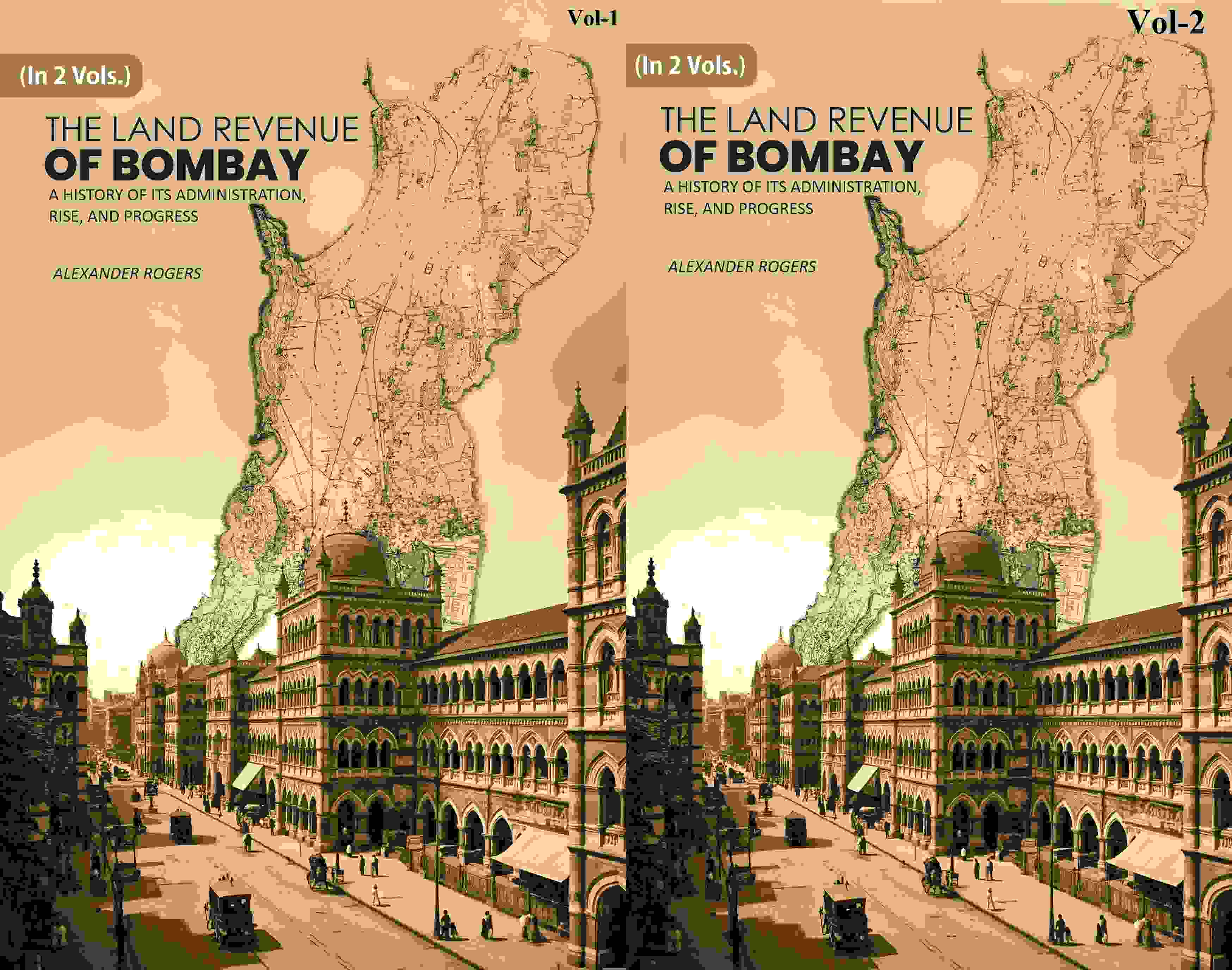 The Land Revenue of Bombay: A History of its Administration, Rise, and Progress 2 Vols. Set - Gyan Books | Grocsy