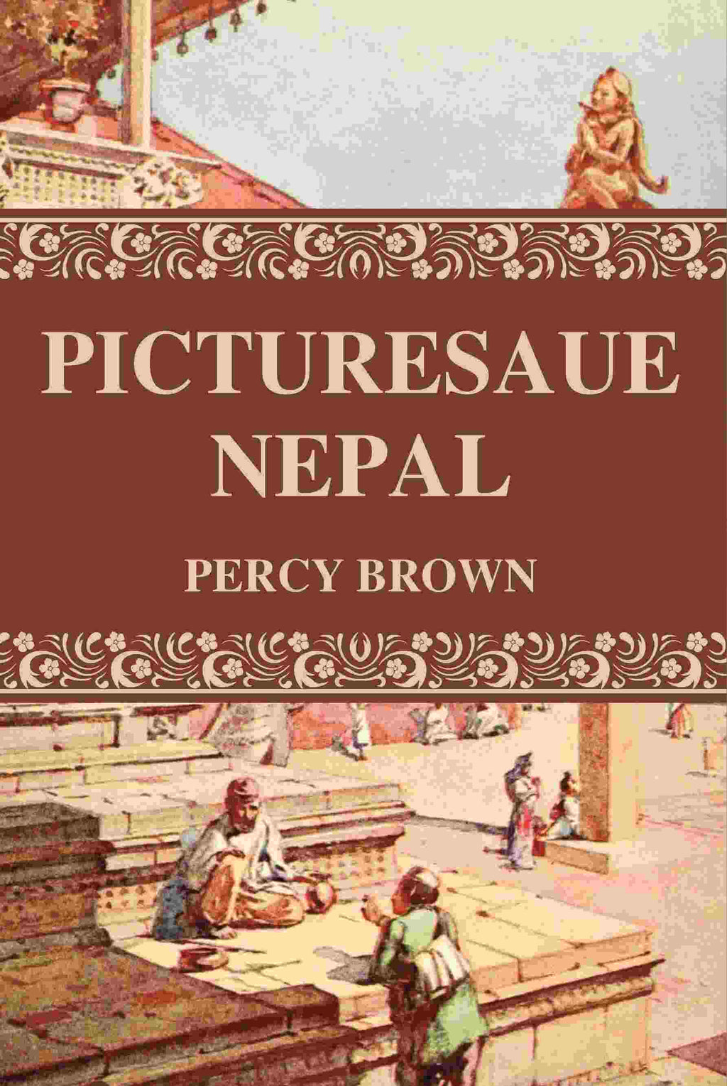 Picturesaue Nepal - Gyan Books | Grocsy
