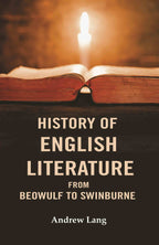 History of English Literature From Beowulf to Swinburne - Gyan Books | Grocsy
