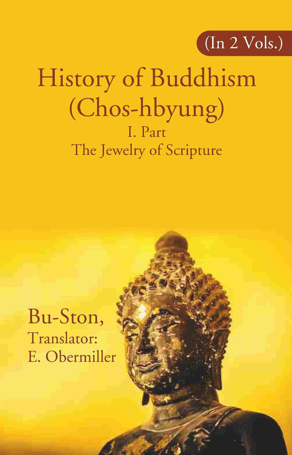 History of Buddhism (Chos-hbyung): I. Part The Jewelry of Scripture 1st - Gyan Books | Grocsy