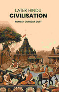 Later Hindu Civilisation - Gyan Books | Grocsy