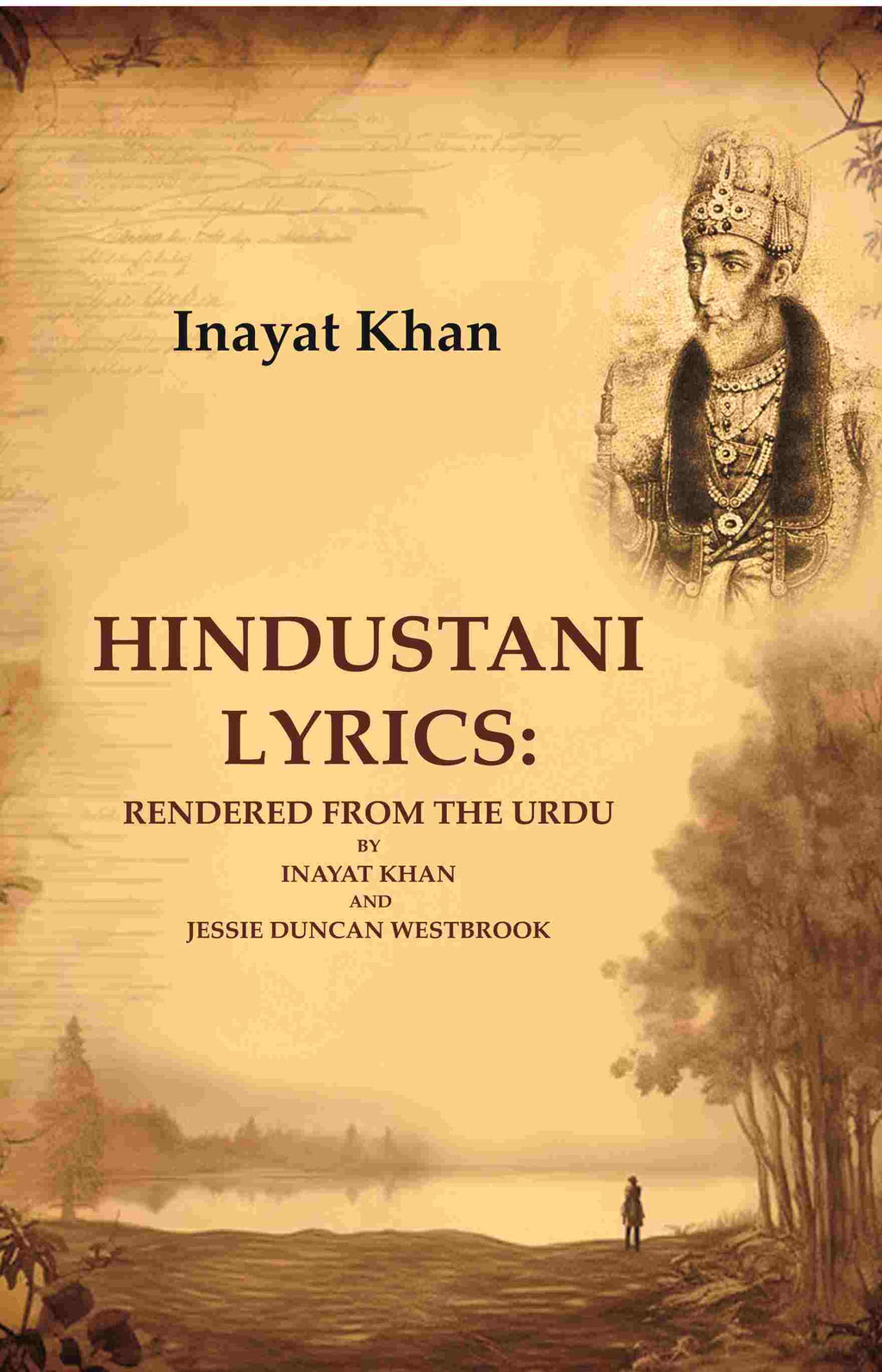 Hindustani Lyrics: Rendered From the Urdu By Inayat Khan And Jessie Duncan Westbrook  - Gyan Books | Grocsy
